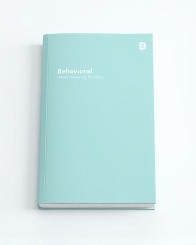 Mockup image of the Behavioral Interviewing Guide cover
